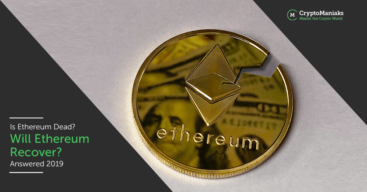 What Future For Ethereum? Is It Dead, Or Will It Recover?